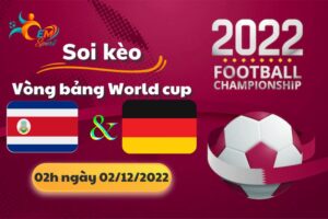 Nhận Định Tỉ Số, Soi Kèo Costa Rica vs Đức, 02h Ngày 2/12 - World Cup 2022