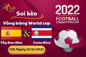 Nhận Định Tỉ Số, Soi Kèo Tây Ban Nha vs Costa Rica, 23h Ngày 23/11 - World Cup 2022