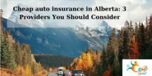 Cheap auto insurance in Alberta
